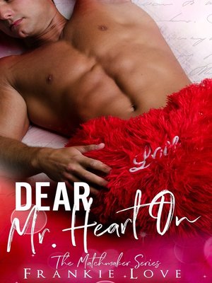 cover image of Dear Mr. Heart On